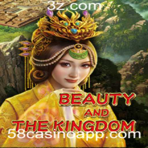 Descubra o Envolvente Mundo de BeautyAndTheKingdom no 58casino